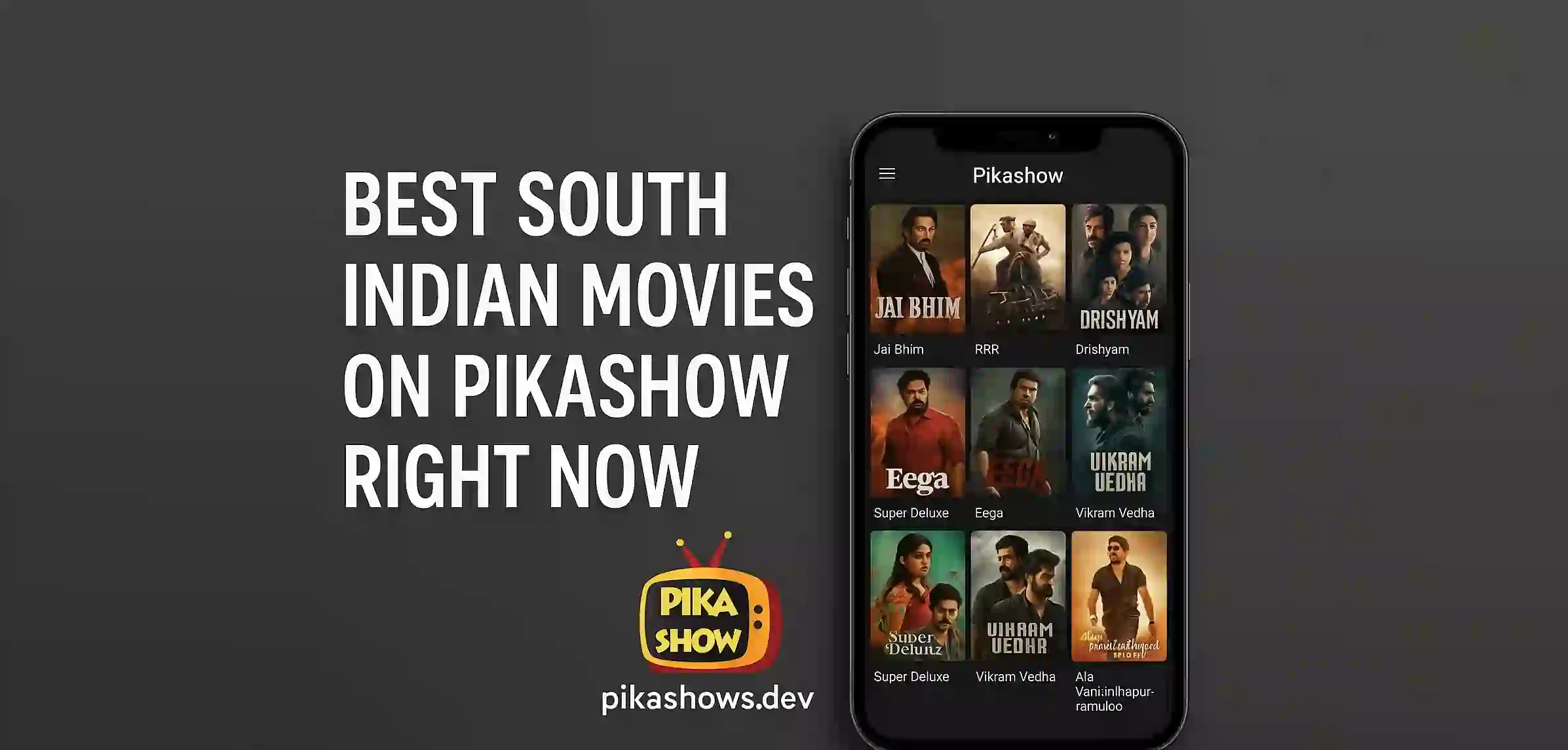Best South Indian Movies on Pikashow Right Now
