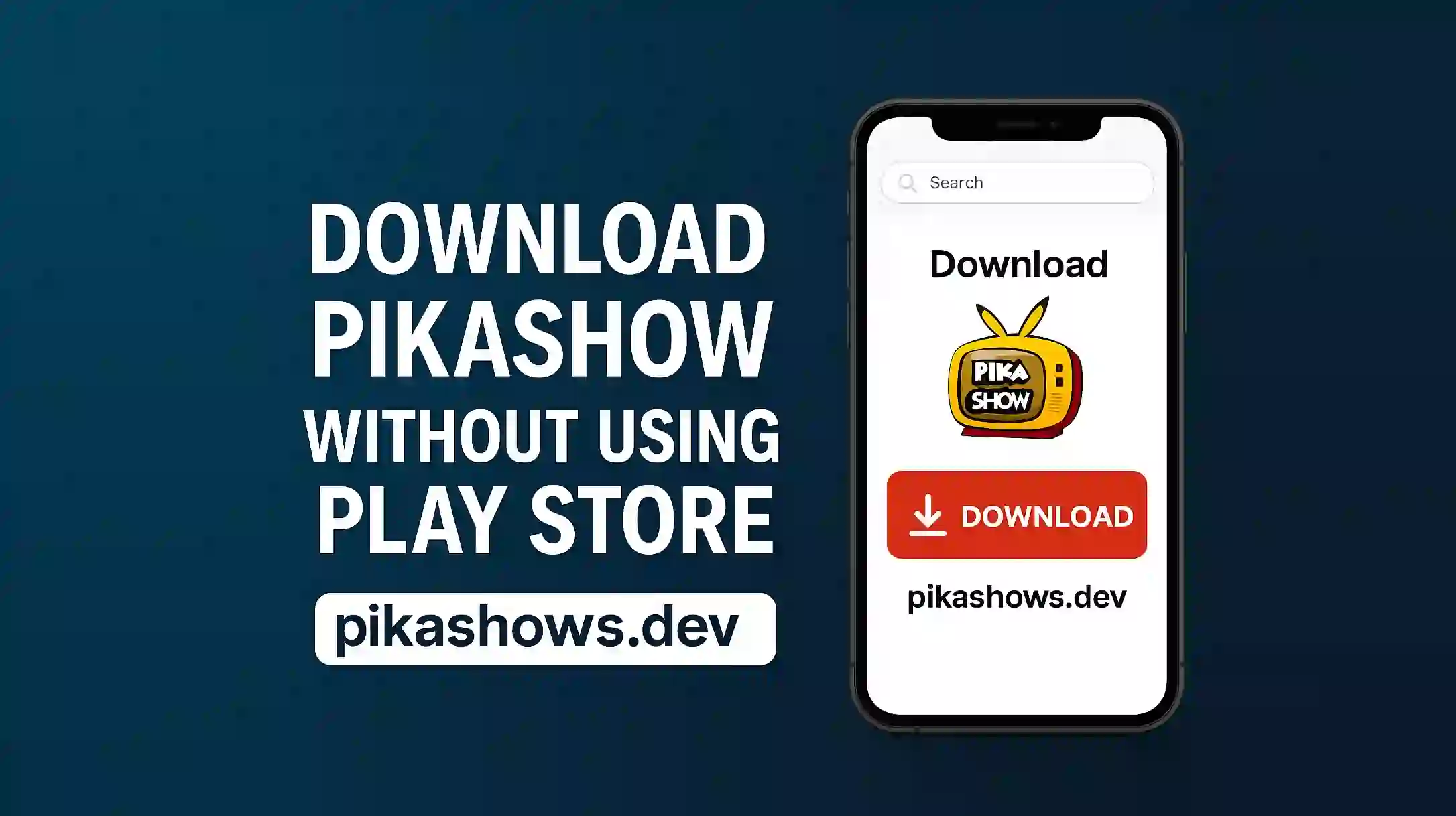 Download Pikashow Without Using Play Store