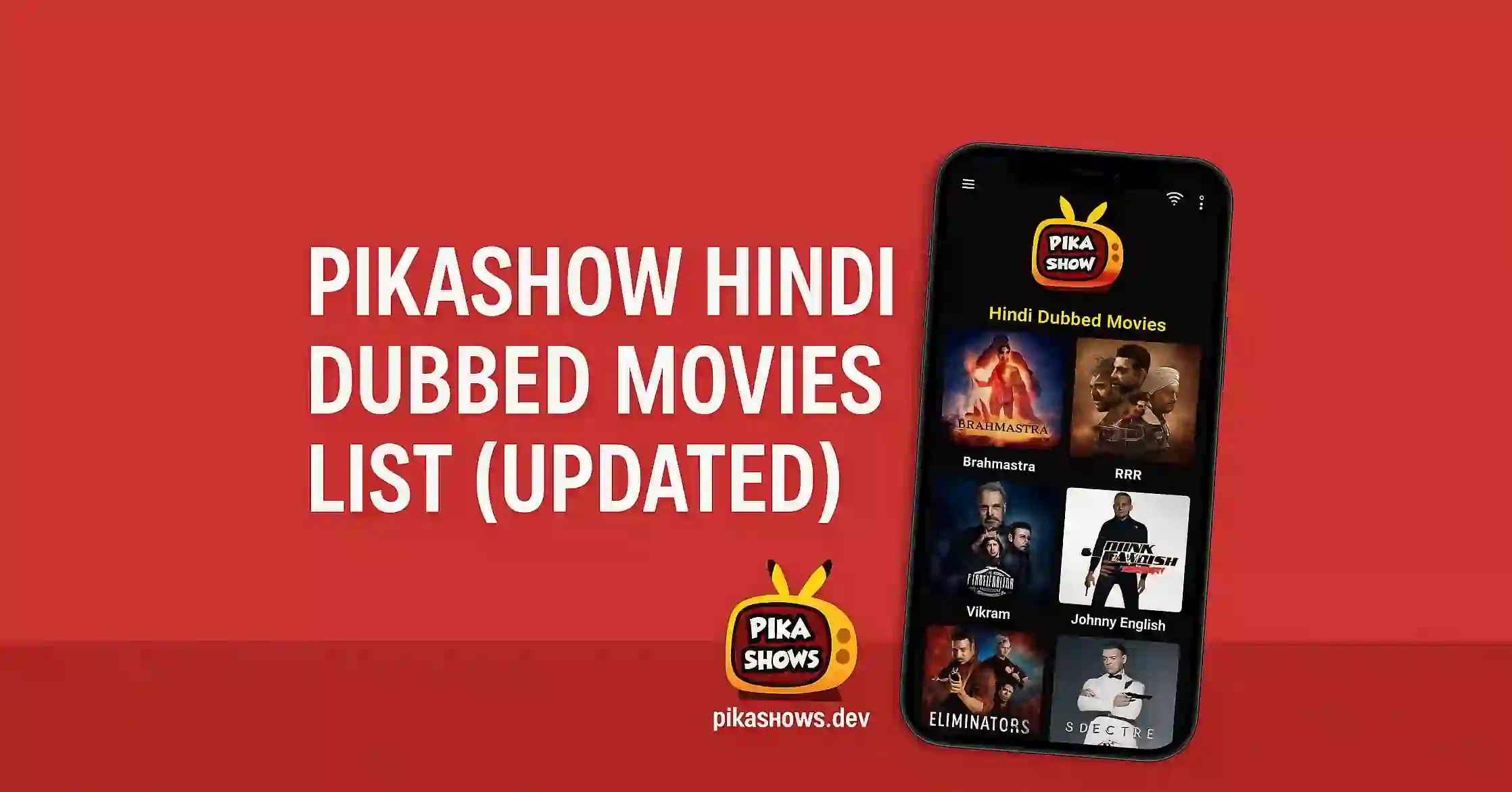 Pikashow Hindi Dubbed Movies List (Updated)