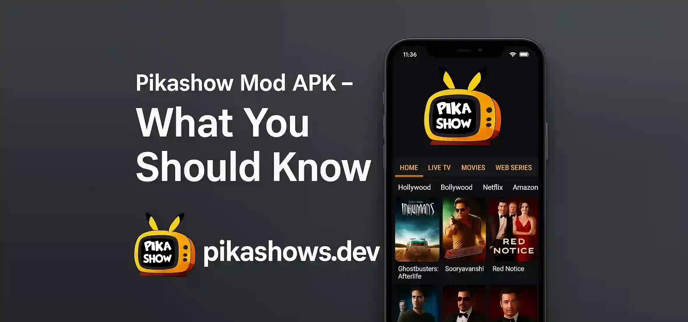Pikashow Mod APK – What You Should Know