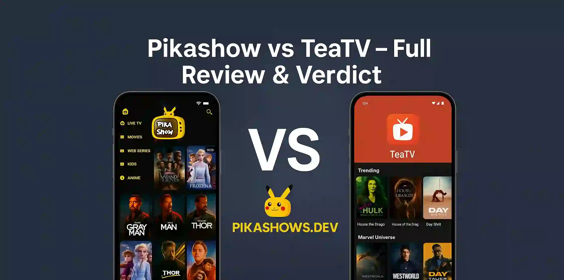 Pikashow vs TeaTV – Full Review & Verdict