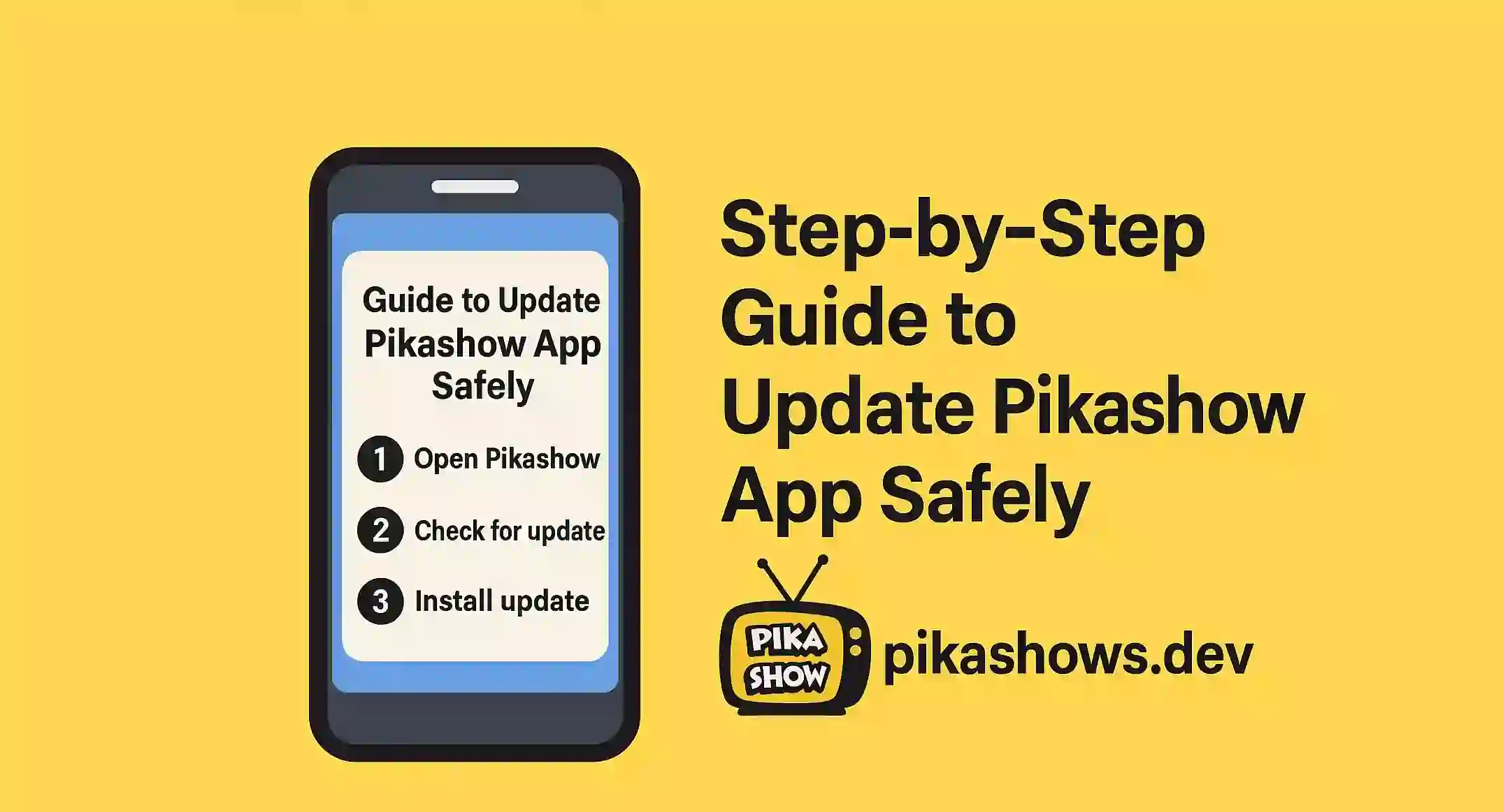 Step-by-Step Guide to Update Pikashow App Safely