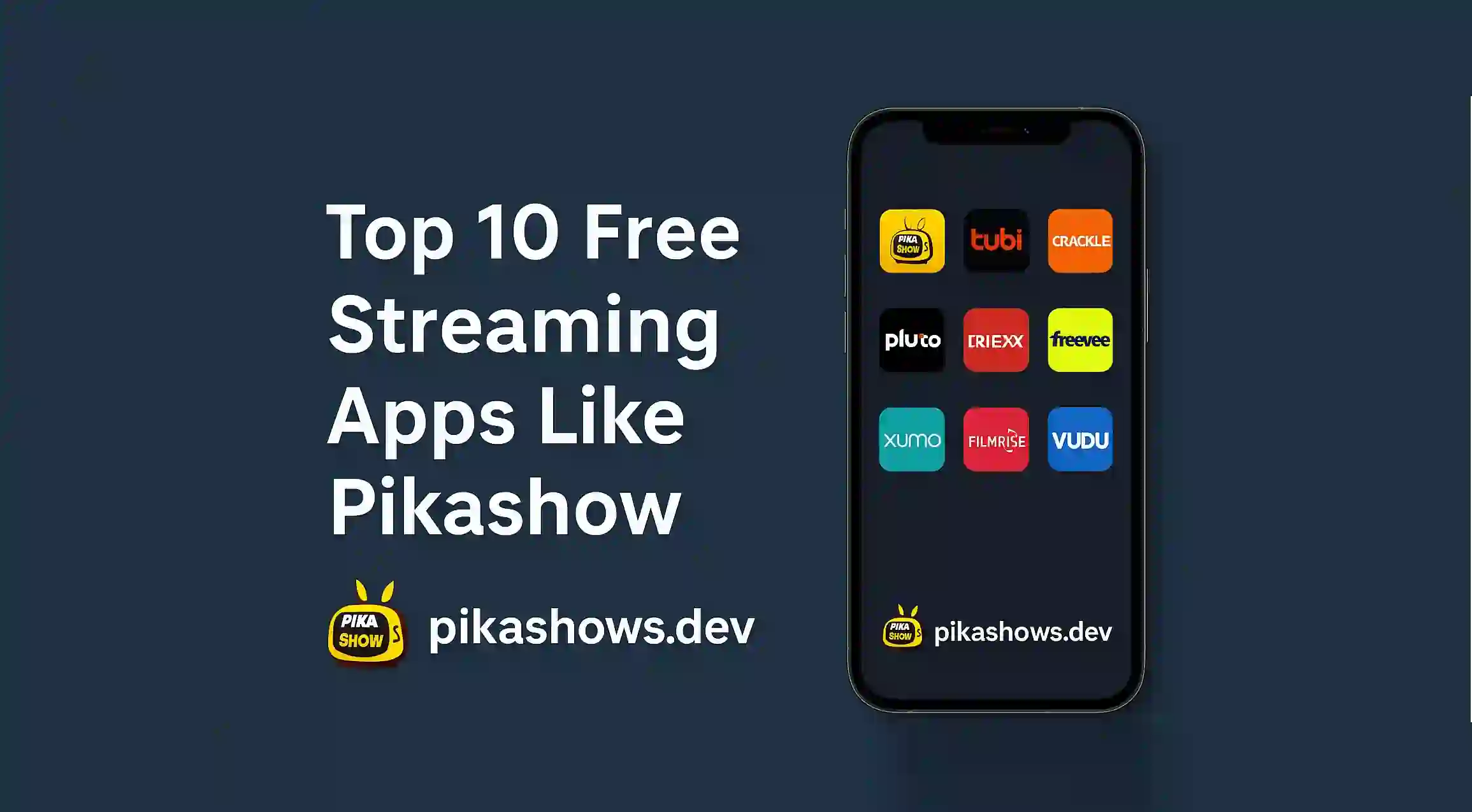 Top 10 Free Streaming Apps Like Pikashow