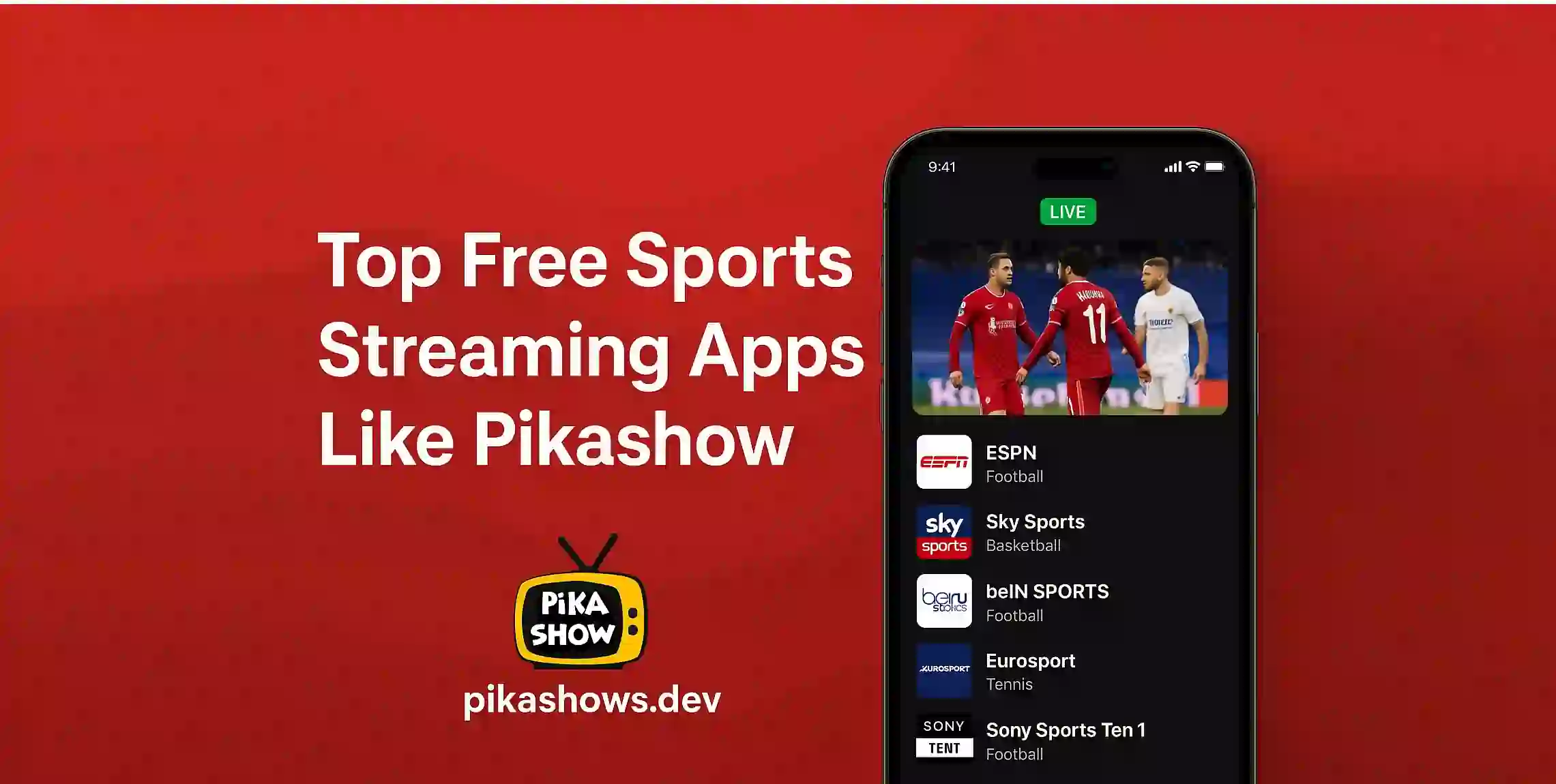 Top Free Sports Streaming Apps Like Pikashow